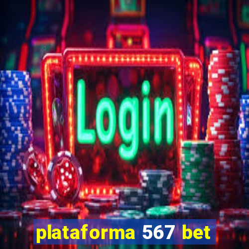 plataforma 567 bet